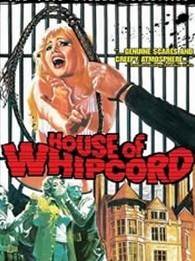 ֮/House of Whipcord